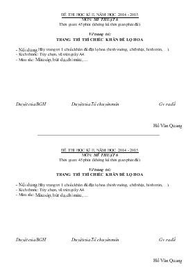Đề thi học kì II, năm học 2014 - 2015 môn Mĩ thuật 6 thời gian 45 phút (không kể thời gian phát đề)